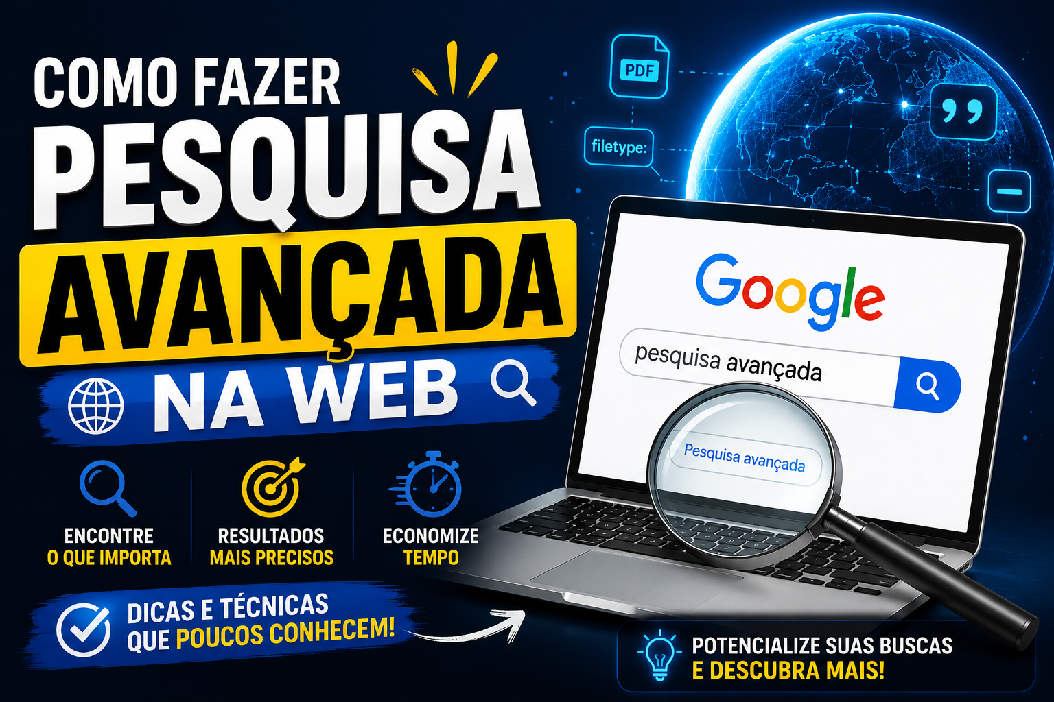 No momento, você está visualizando Como fazer Pesquisa Avançada na Web